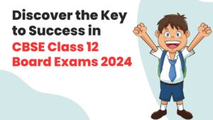 Key theme and preparation advice for the CBSE 2024 Board Exam