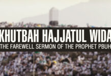 The Farewell Sermon (Khutbah Hajjatul Wida):