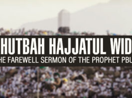 The Farewell Sermon (Khutbah Hajjatul Wida):